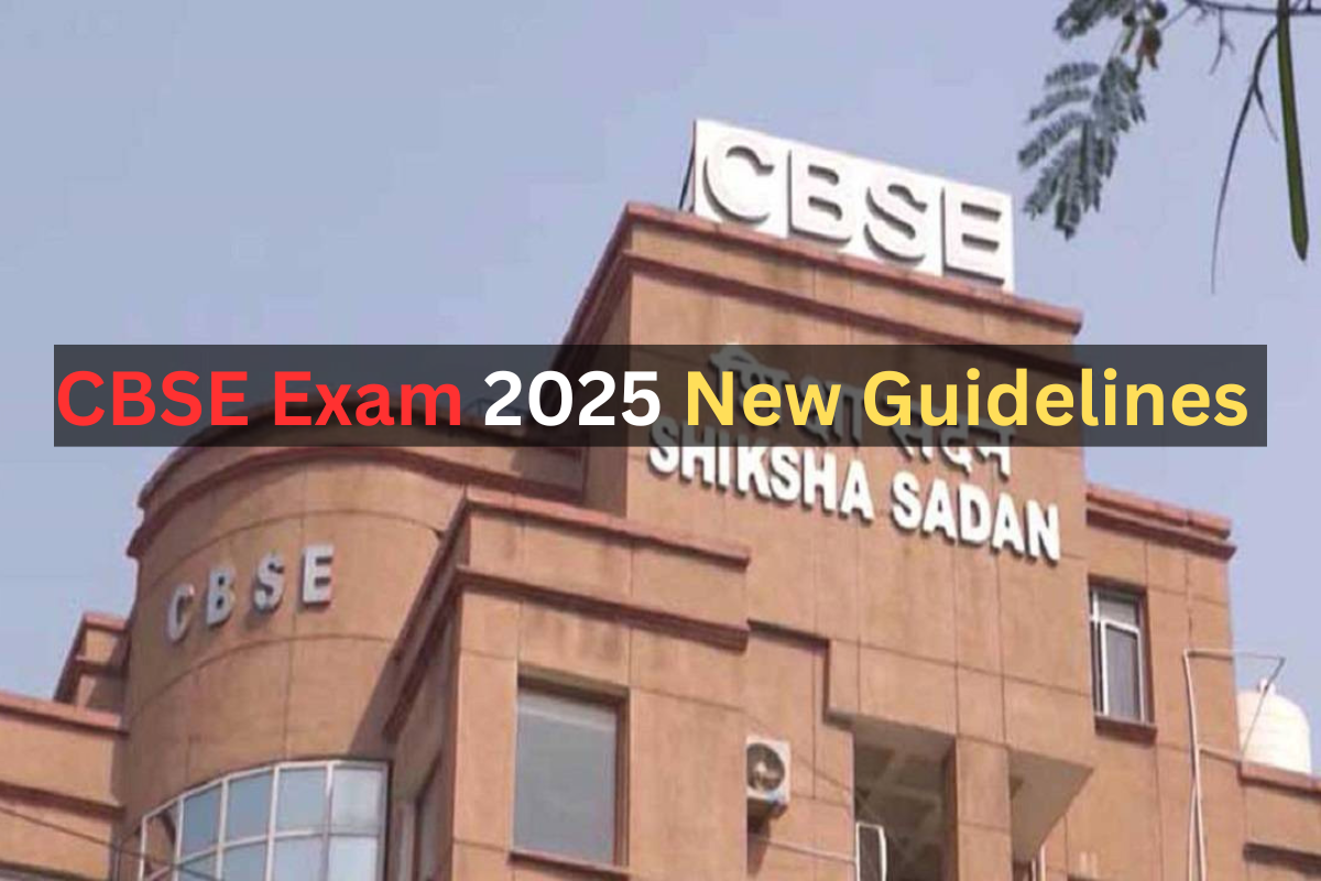 CBSE Exam 2025 New Guidelines