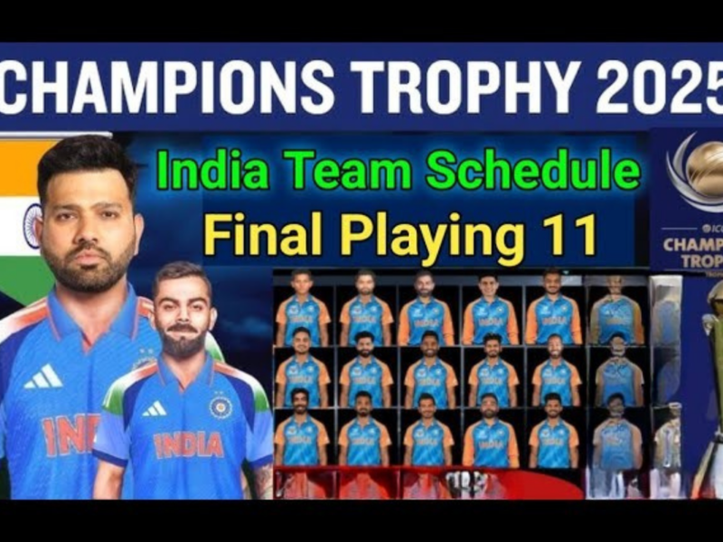 Champions Trophy 2025 के लिए Indian Team Playing Eleven का हुआ ऐलान